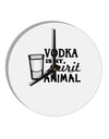 Vodka Is My Spirit Animal 10 InchRound Wall Clock-Wall Clock-TooLoud-White-Davson Sales