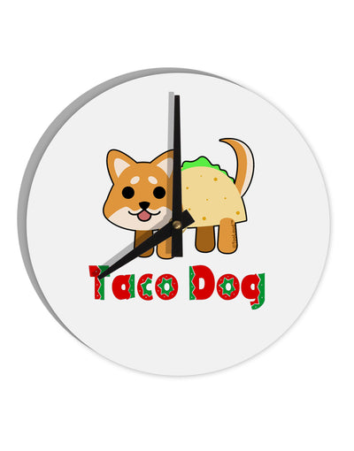 Cute Taco Dog Text 10 InchRound Wall Clock-Wall Clock-TooLoud-White-Davson Sales