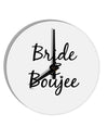 TooLoud Bride and Boujee 10 Inch Round Wall Clock-Wall Clock-TooLoud-Davson Sales