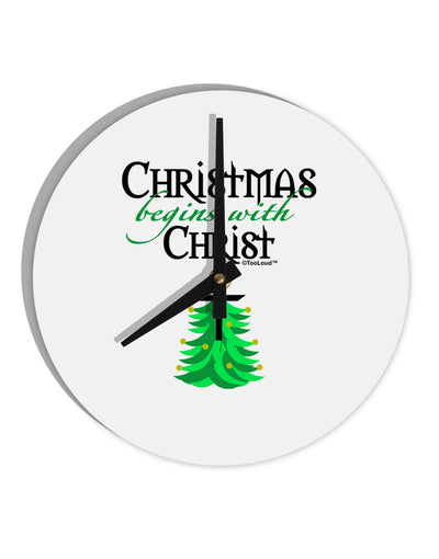 Begins With Christ 10 InchRound Wall Clock-Wall Clock-TooLoud-White-Davson Sales