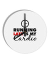 Running Late Is My Cardio 10 InchRound Wall Clock-Wall Clock-TooLoud-White-Davson Sales