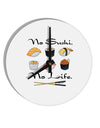 No Sushi No Life 10 InchRound Wall Clock-Wall Clock-TooLoud-White-Davson Sales