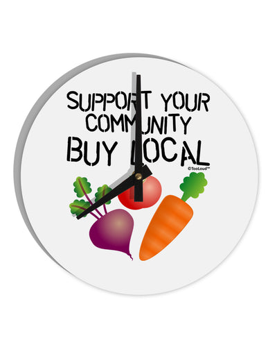 Support Your Community - Buy Local 10 InchRound Wall Clock-Wall Clock-TooLoud-White-Davson Sales