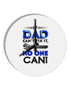 If Dad Can't Fix It 10 InchRound Wall Clock-Wall Clock-TooLoud-White-Davson Sales