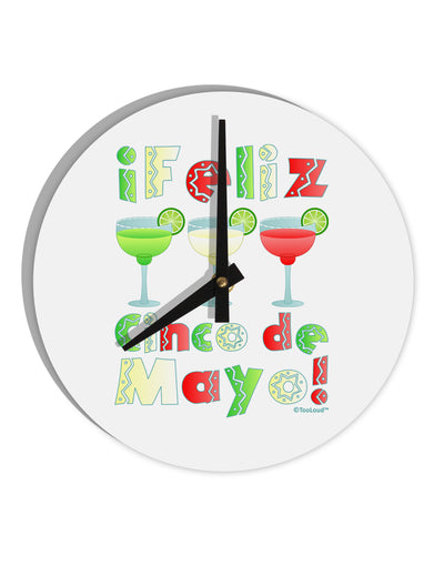 Margaritas - Mexican Flag Colors - Feliz Cinco de Mayo 10 InchRound Wall Clock by TooLoud-Wall Clock-TooLoud-White-Davson Sales