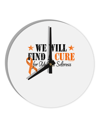 MS - We Will Find A Cure 10 InchRound Wall Clock-Wall Clock-TooLoud-White-Davson Sales