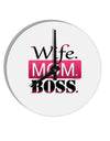 TooLoud Wife Mom Boss 10 InchRound Wall Clock-Wall Clock-TooLoud-White-Davson Sales