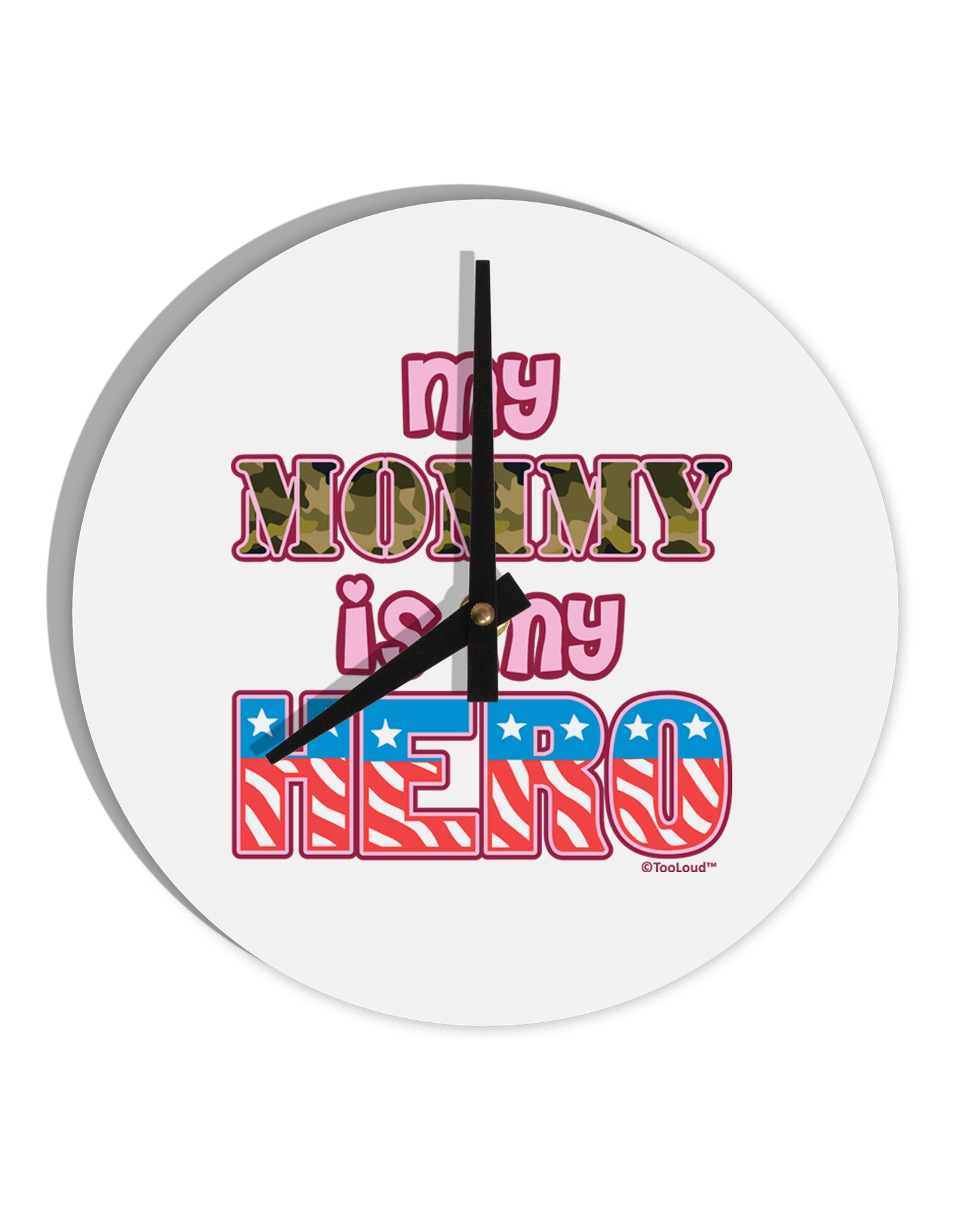 My Mommy is My Hero - Armed Forces - Pink 10 InchRound Wall Clock by TooLoud-Wall Clock-TooLoud-White-Davson Sales