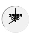 Gamer Dad 10 InchRound Wall Clock by TooLoud-Wall Clock-TooLoud-White-Davson Sales