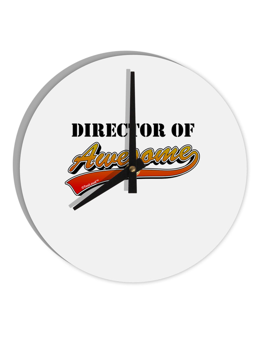 Director Of Awesome 10 InchRound Wall Clock-Wall Clock-TooLoud-White-Davson Sales