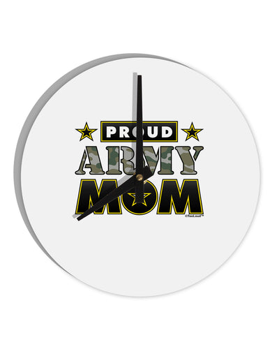 Proud Army Mom 10 InchRound Wall Clock-Wall Clock-TooLoud-White-Davson Sales