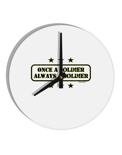 Always A Soldier 10 InchRound Wall Clock-Wall Clock-TooLoud-White-Davson Sales