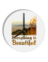Everything is Beautiful - Sunrise 10 InchRound Wall Clock by TooLoud-Wall Clock-TooLoud-White-Davson Sales