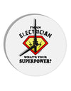 Electrician - Superpower 10 InchRound Wall Clock-Wall Clock-TooLoud-White-Davson Sales