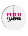 Pitch Slapped - Pink 10 InchRound Wall Clock-Wall Clock-TooLoud-White-Davson Sales