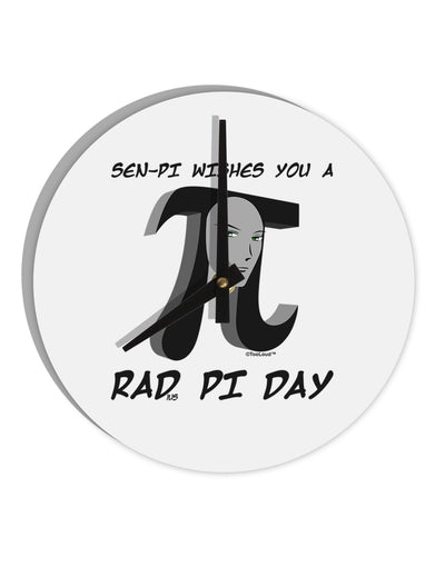 Sen-Pi Wishes You a Rad Pi Day 10 InchRound Wall Clock-Wall Clock-TooLoud-White-Davson Sales