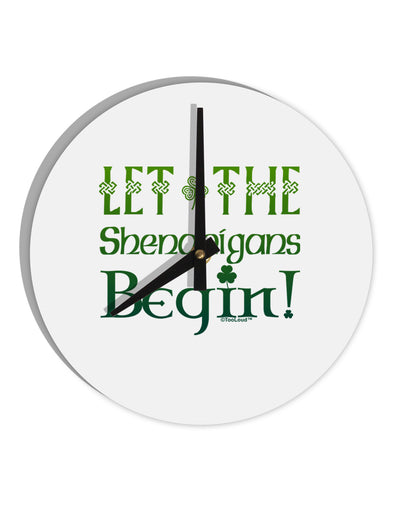 Let the Shenanigans Begin 10 InchRound Wall Clock-Wall Clock-TooLoud-White-Davson Sales