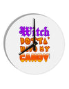 TooLoud Witch Betta Have My Candy Color 10 InchRound Wall Clock-Wall Clock-TooLoud-White-Davson Sales