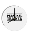 TooLoud Personal Trainer Military Text 10 Inch Round Wall Clock-Wall Clock-TooLoud-Davson Sales
