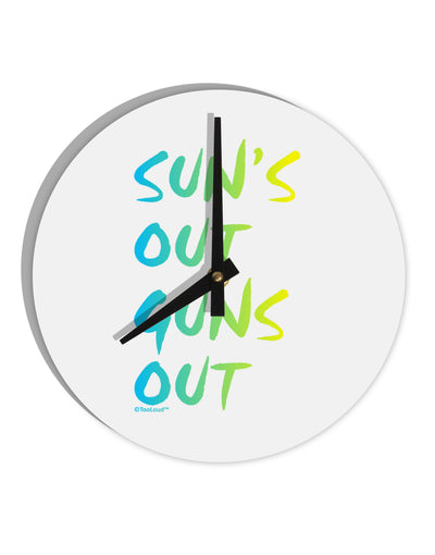 Suns Out Guns Out - Gradient Colors 10 InchRound Wall Clock-Wall Clock-TooLoud-White-Davson Sales