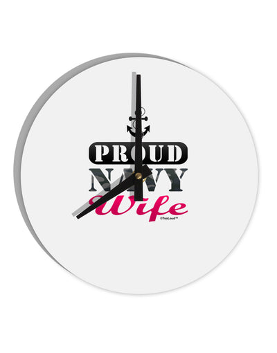 Proud Navy Wife 10 InchRound Wall Clock-Wall Clock-TooLoud-White-Davson Sales