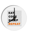 Eat Sleep Code Repeat 10 InchRound Wall Clock by TooLoud-Wall Clock-TooLoud-White-Davson Sales