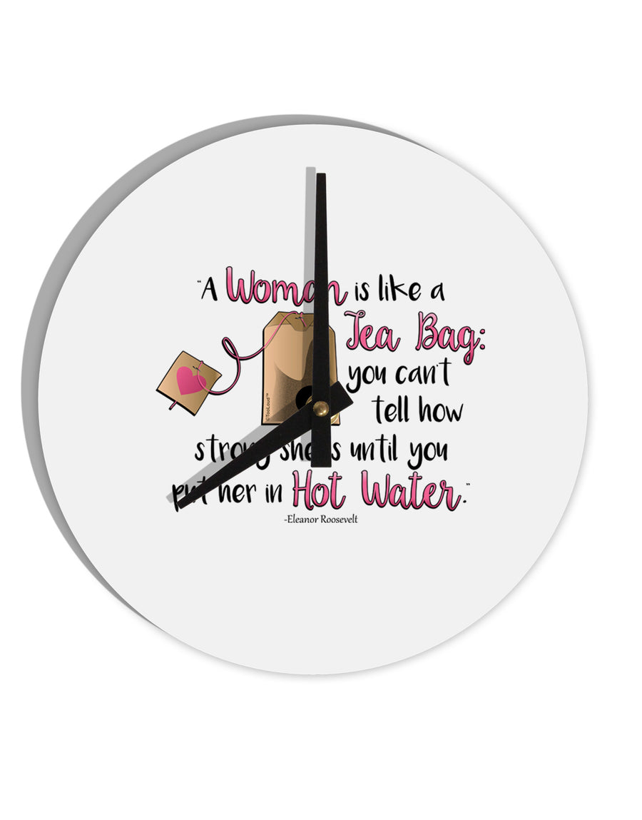 Woman Like A Tea Bag Eleanor R 10 InchRound Wall Clock-Wall Clock-TooLoud-White-Davson Sales