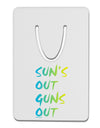 Suns Out Guns Out - Gradient Colors Aluminum Paper Clip Bookmark-Bookmark-TooLoud-White-Davson Sales