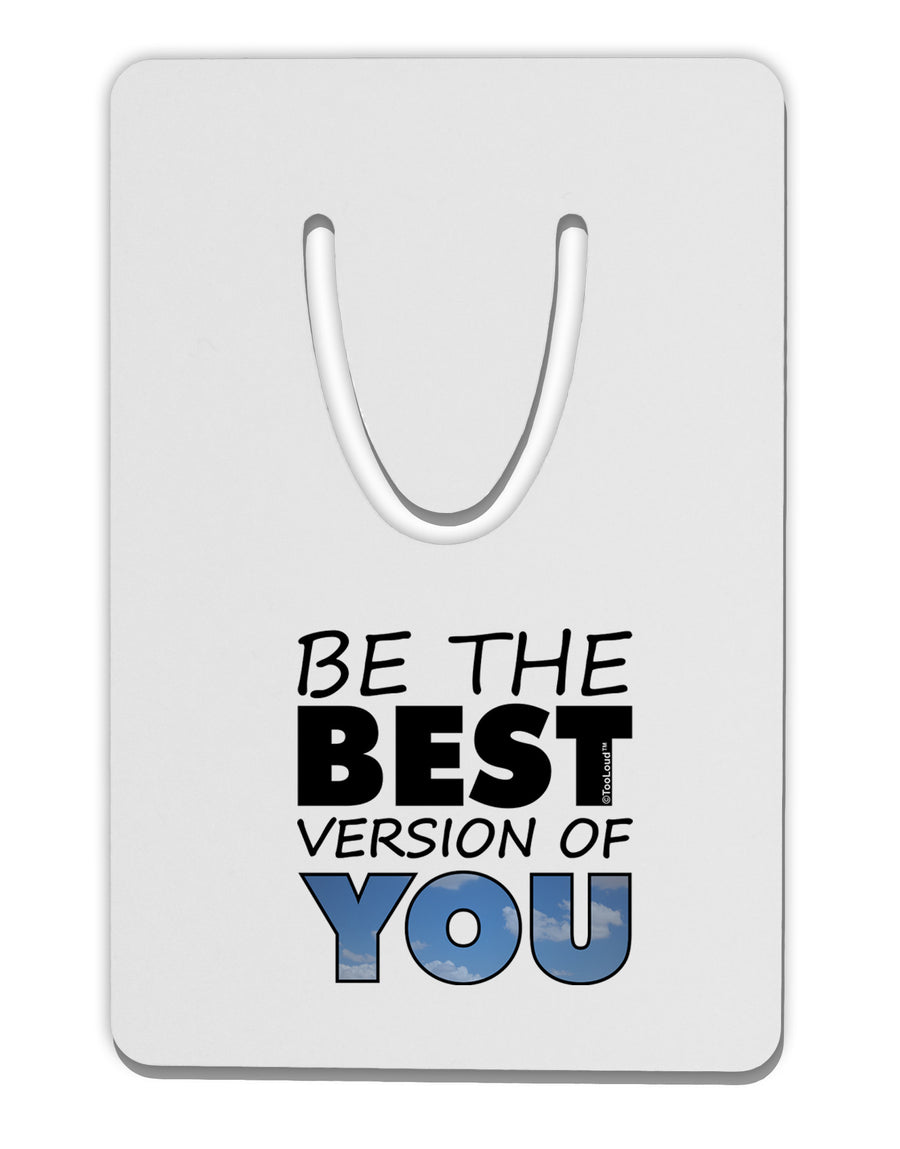 Be The Best Version Of You Aluminum Paper Clip Bookmark by TooLoud-Bookmark-TooLoud-White-Davson Sales