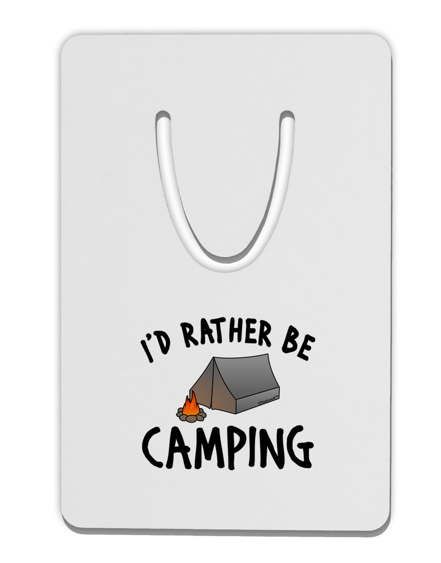 I'd Rather Be Camping Aluminum Paper Clip Bookmark-Bookmark-TooLoud-White-Davson Sales