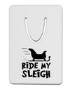 Ride My Sleigh BnW Aluminum Paper Clip Bookmark-Bookmark-TooLoud-White-Davson Sales