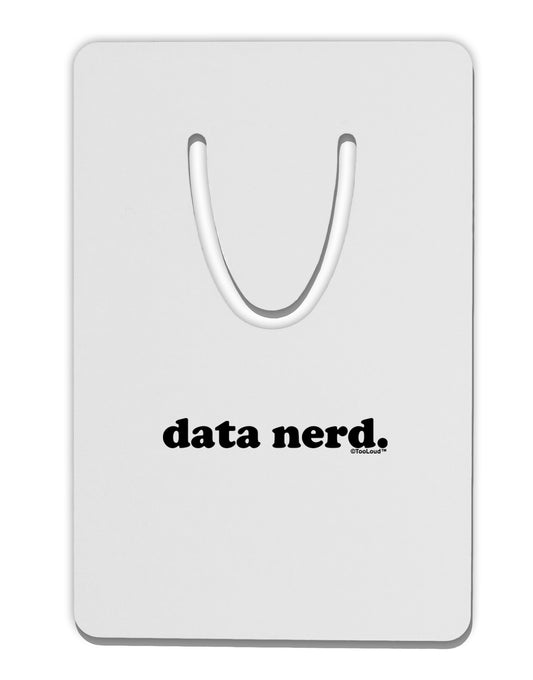 Data Nerd Simple Text Aluminum Paper Clip Bookmark by TooLoud-Bookmark-TooLoud-White-Davson Sales