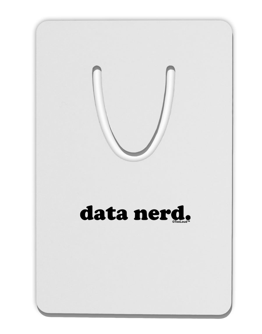 Data Nerd Simple Text Aluminum Paper Clip Bookmark by TooLoud-Bookmark-TooLoud-White-Davson Sales