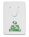 Are You Ready To Stumble Funny Aluminum Paper Clip Bookmark by TooLoud-TooLoud-White-Davson Sales