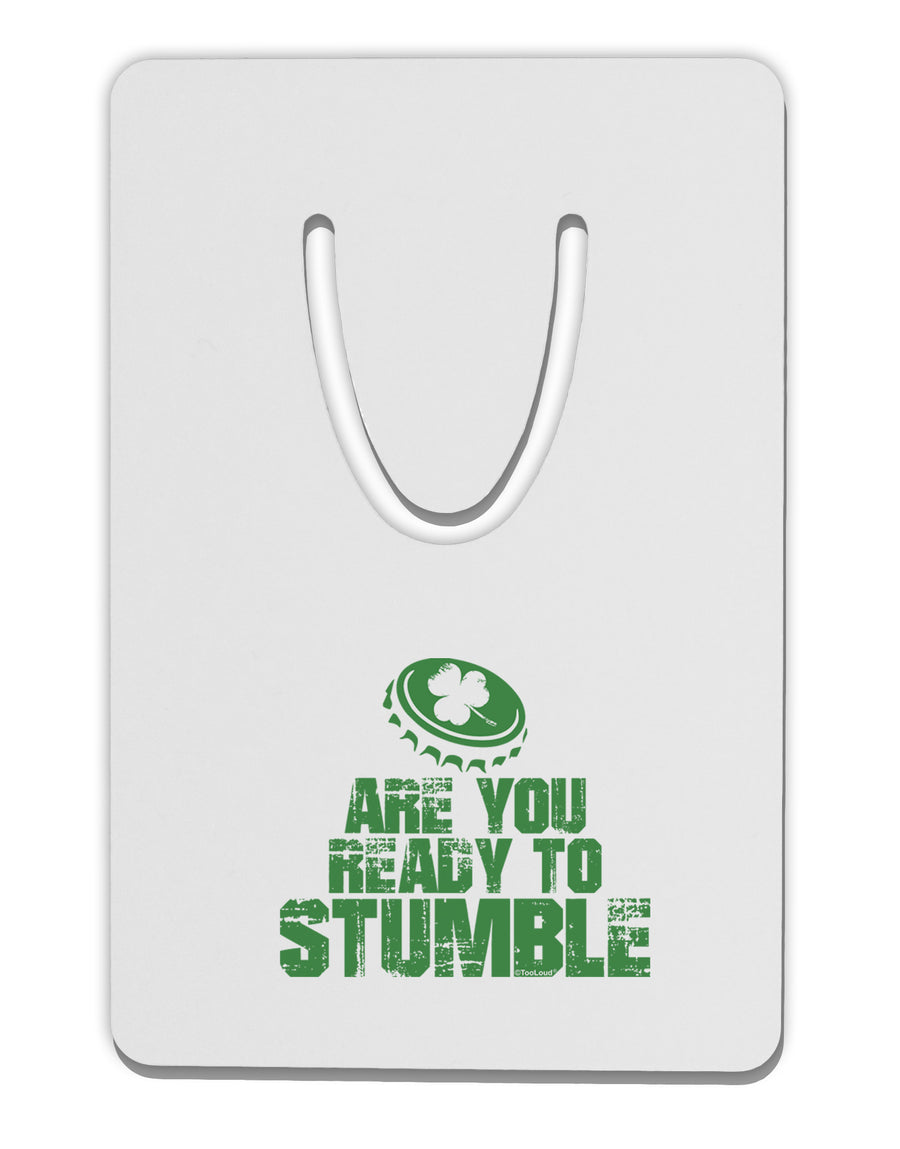Are You Ready To Stumble Funny Aluminum Paper Clip Bookmark by TooLoud-TooLoud-White-Davson Sales
