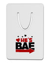 He's BAE - Right Arrow Aluminum Paper Clip Bookmark-Bookmark-TooLoud-White-Davson Sales