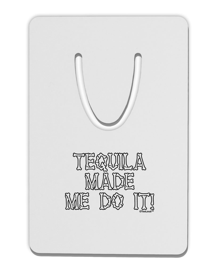 Tequila Made Me Do It - Bone Text Aluminum Paper Clip Bookmark by TooLoud-Bookmark-TooLoud-White-Davson Sales