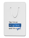 TooLoud Yes I am a Engineer Girl Aluminum Paper Clip Bookmark-Bookmark-TooLoud-White-Davson Sales