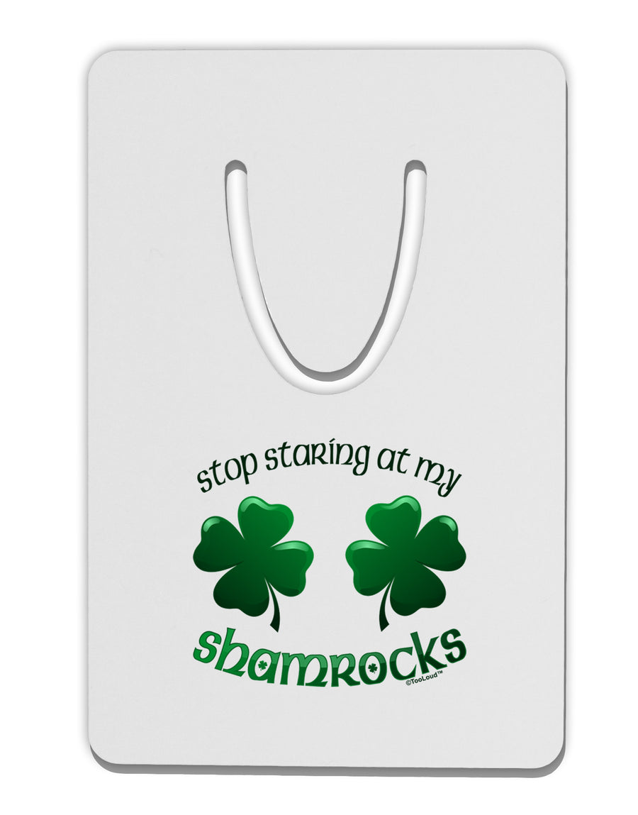 Stop Staring At My Shamrocks Aluminum Paper Clip Bookmark-Bookmark-TooLoud-White-Davson Sales