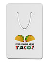 Stop Staring At My Tacos Aluminum Paper Clip Bookmark-Bookmark-TooLoud-White-Davson Sales