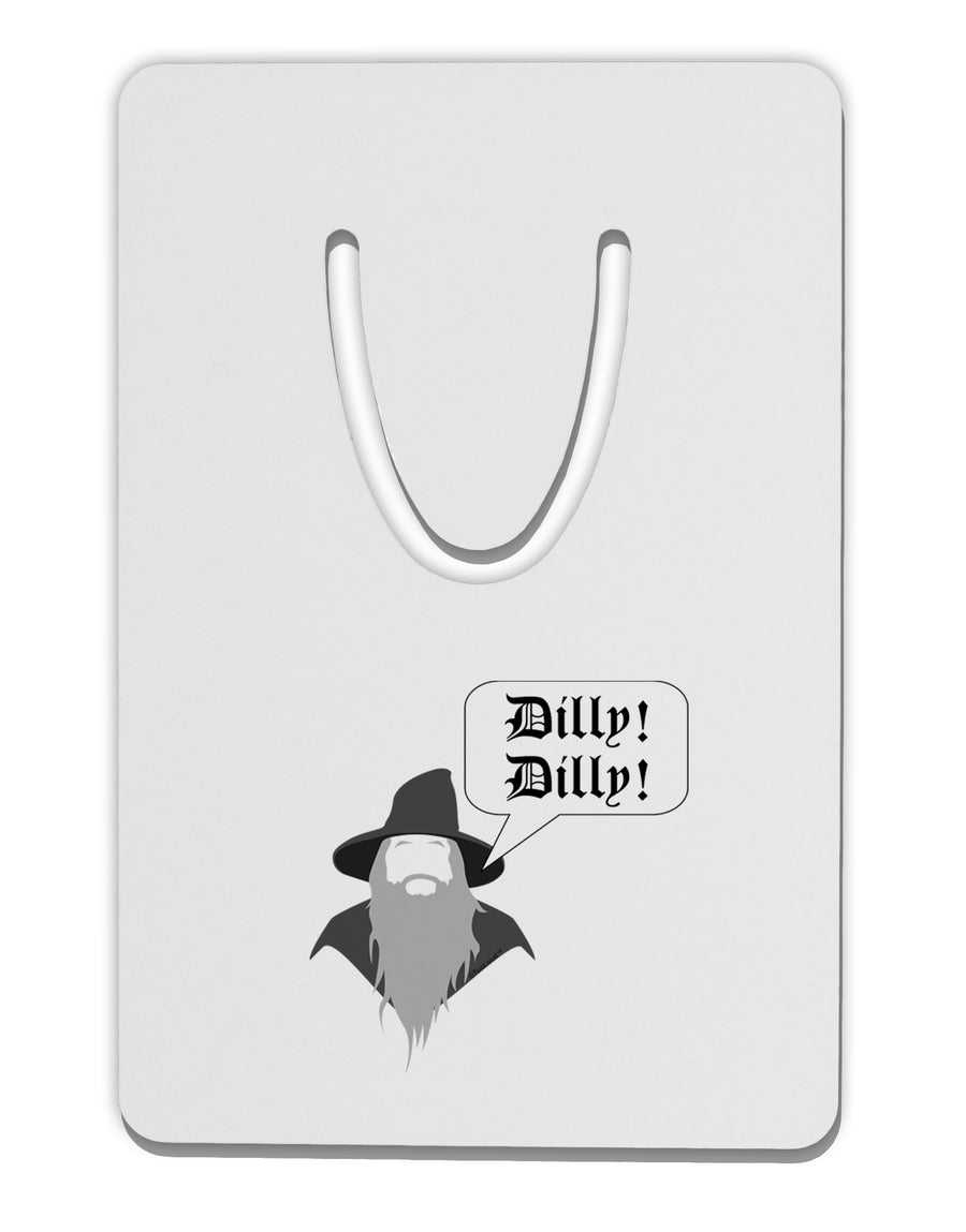 Wizard Dilly Dilly Aluminum Paper Clip Bookmark by TooLoud-TooLoud-White-Davson Sales