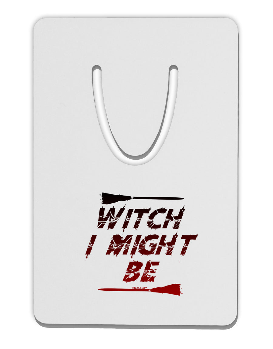 Witch I Might Be Aluminum Paper Clip Bookmark by TooLoud-Bookmark-TooLoud-White-Davson Sales