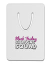 Black Friday Shopping Squad Aluminum Paper Clip Bookmark-Bookmark-TooLoud-White-Davson Sales