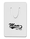 Mom Since (Your Year) Design Aluminum Paper Clip Bookmark by TooLoud-Bookmark-TooLoud-White-Davson Sales