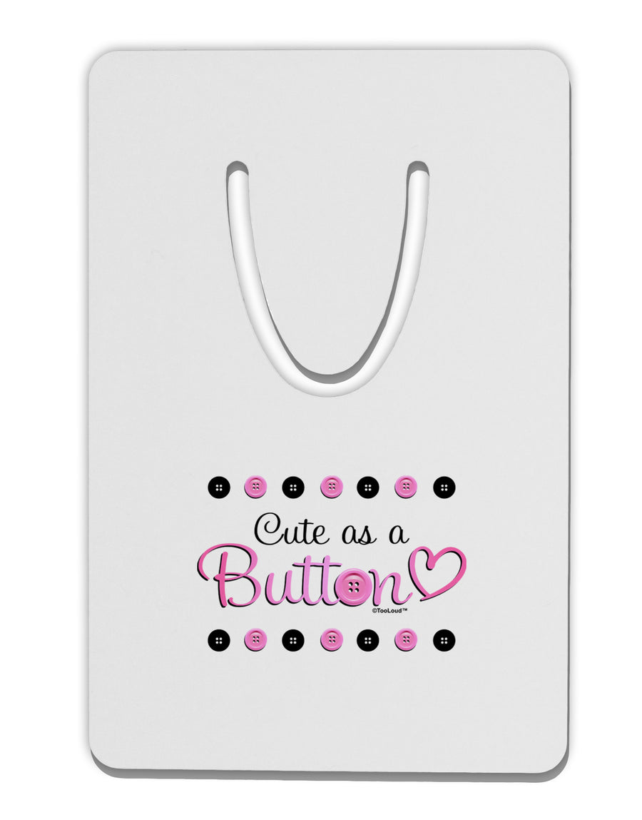 Cute As A Button Aluminum Paper Clip Bookmark-Bookmark-TooLoud-White-Davson Sales