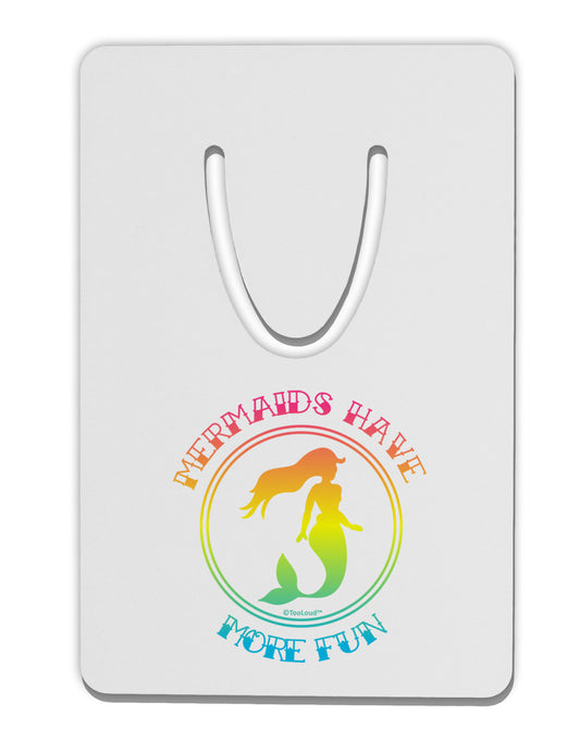 Mermaids Have More Fun - Beachy Colors Aluminum Paper Clip Bookmark-Bookmark-TooLoud-White-Davson Sales