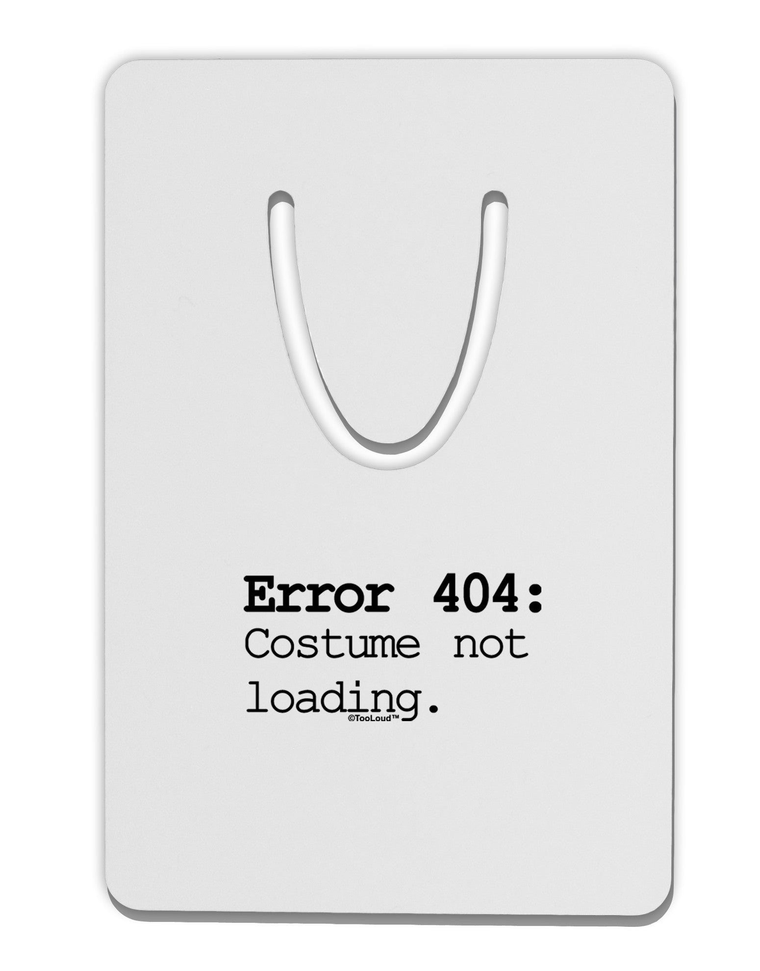 Error 404 Costume Aluminum Paper Clip Bookmark-Bookmark-TooLoud-White-Davson Sales