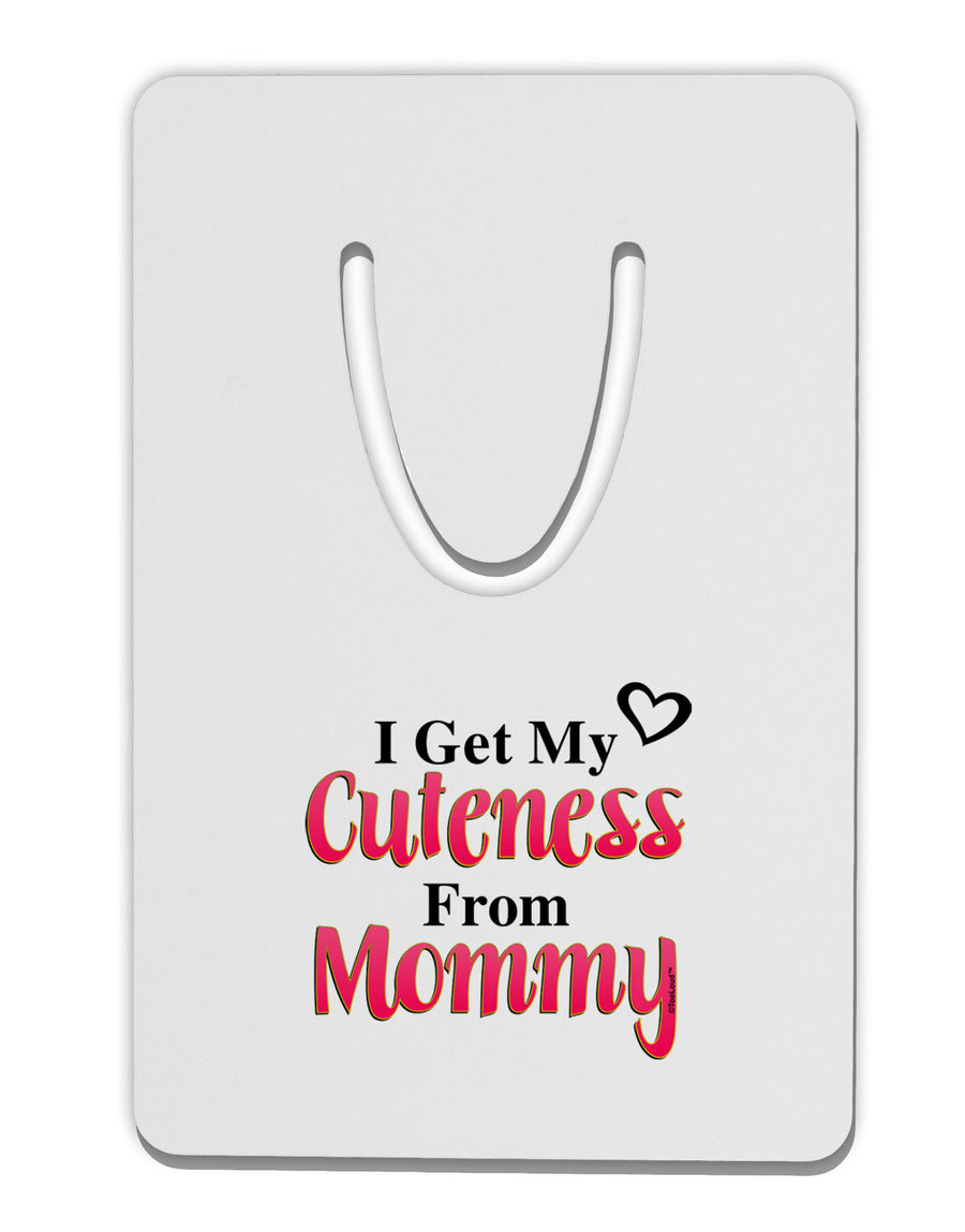 Cuteness From Mommy Aluminum Paper Clip Bookmark-Bookmark-TooLoud-White-Davson Sales