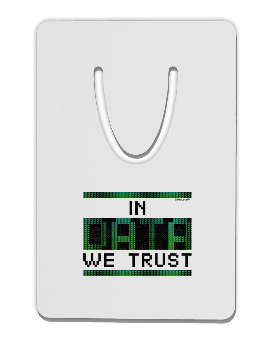 In Data We Trust Aluminum Paper Clip Bookmark-Bookmark-TooLoud-White-Davson Sales