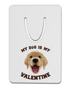 My Dog is my Valentine Gold Yellow Aluminum Paper Clip Bookmark-Bookmark-TooLoud-White-Davson Sales